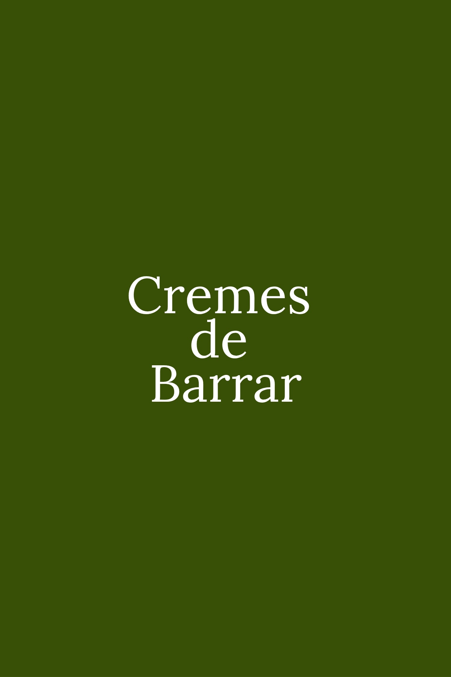 Cremes De Barrar