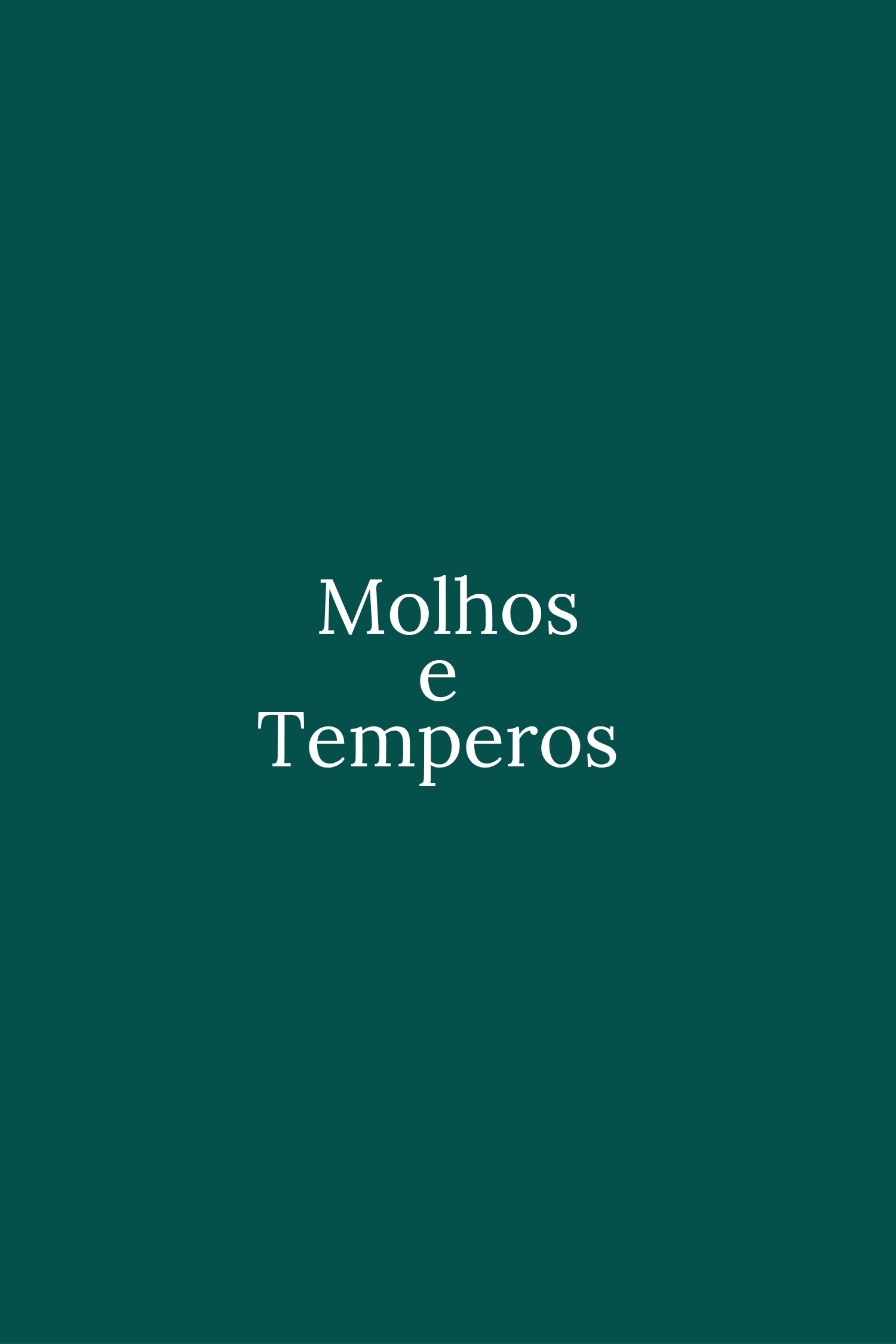 Molhos e Temperos