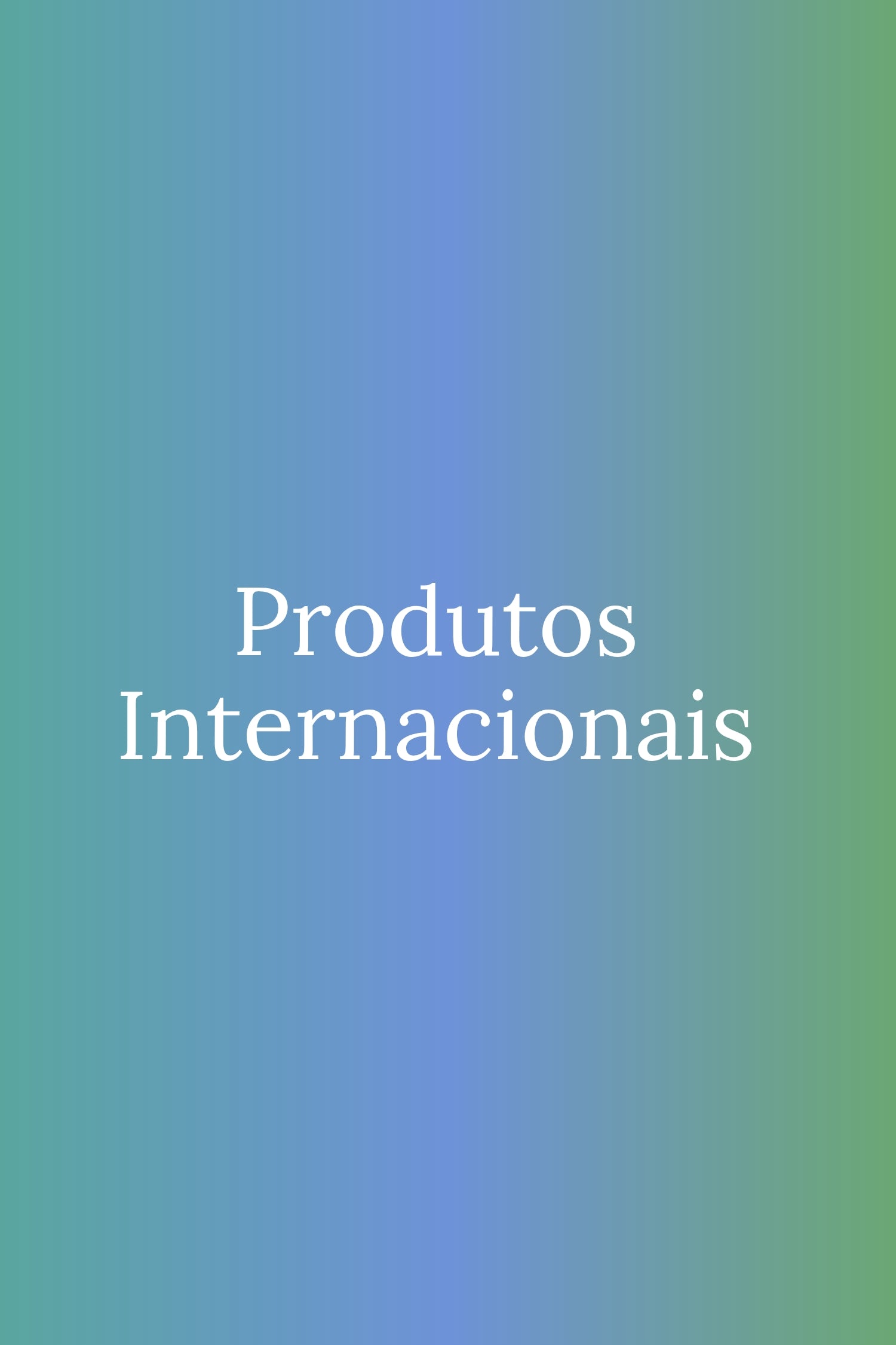 Produtos Internacionais